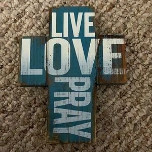 live, love, pray cross decoration